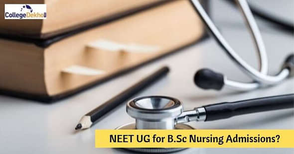 NEET for B.Sc (H) Nursing Admissions 2021