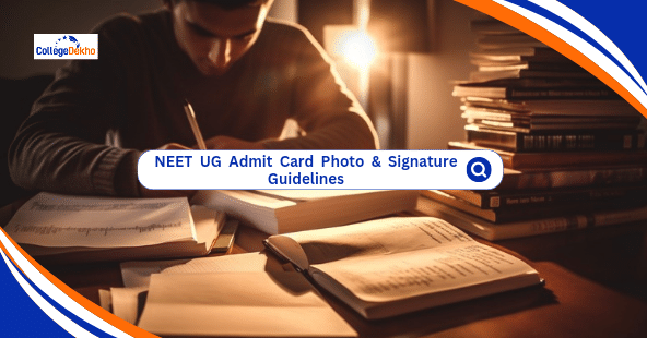 NEET 2025 Admit Card Photo and Signature Specifications