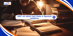 NEET 2024 Admit Card Photo and Signature Specifications