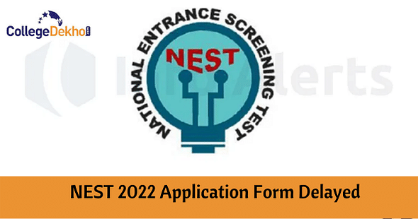 NEST 2022 Application Form Delayed
