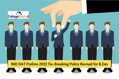 NIT DAT 2022 Prelims (B.Des) Tie-Breaking Policy Revised: Result to be Out Soon