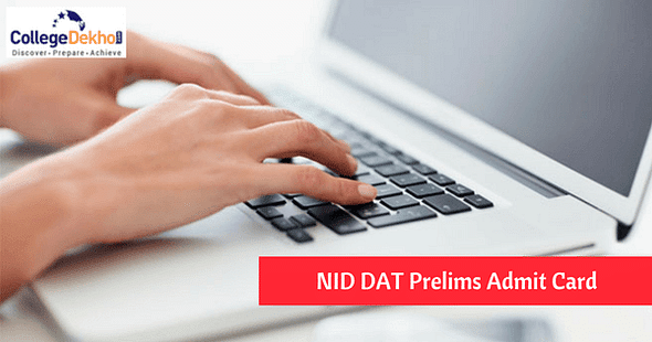 NID DAT (Prelims) 2018 Admit Card Released