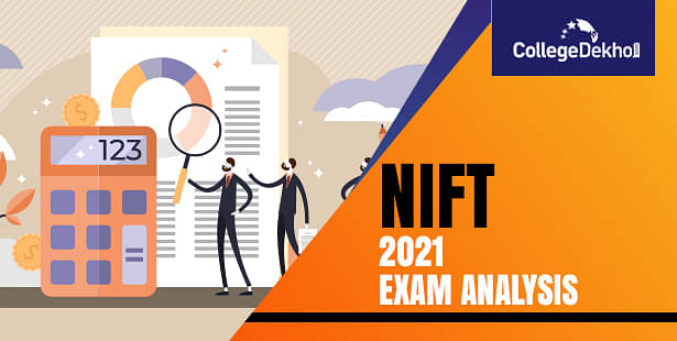NIFT 2021 Exam & Question Paper Analysis (Available), Answer Key (Out), Solutions