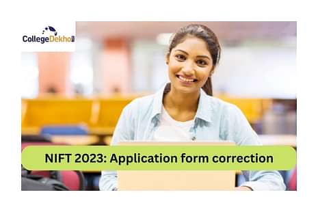 NIFT 2023 Application form correction