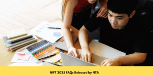 NIFT 2025 FAQs Released by NTA