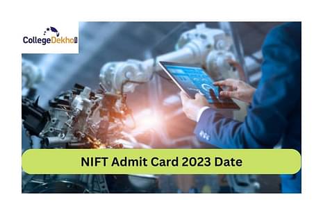 NIFT Admit Card 2023 Date