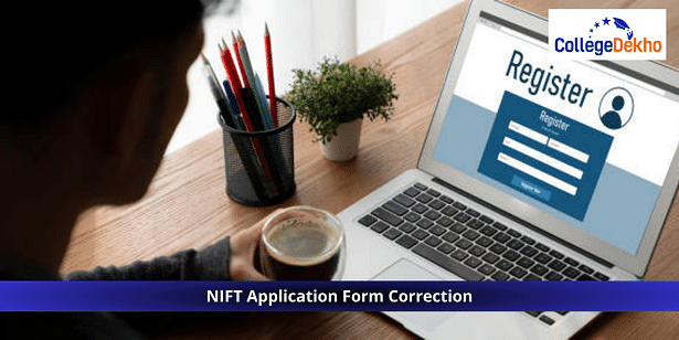 NIFT Application Form Correction
