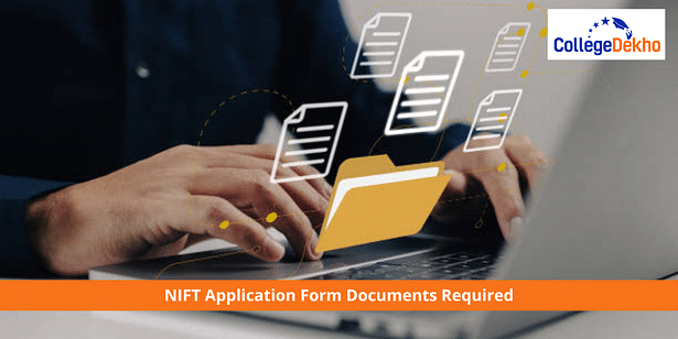 NIFT Application Form Documents Required