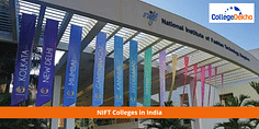 List of NIFT Colleges in India 2024: Eligibility, Admission Process, Fees