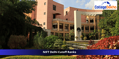 NIFT Delhi Cutoff Ranks 2024: Expected Cutoff with Previous Years' Trends