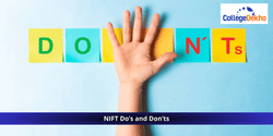 NIFT 2026 Do’s and Don’ts