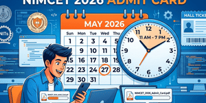 NIMCET Admit Card 2026 on May 27: Check Expected Release Time