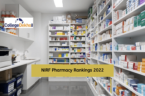 NIRF Pharmacy Rankings 2022: List of Top 25 Pharmacy Colleges