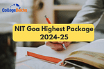 NIT Goa Highest Package 2024-25