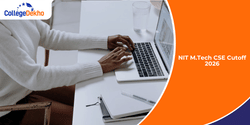 NIT M.Tech CSE Cutoff 2026: Check CCMT Minimum & Maximum GATE Score Here