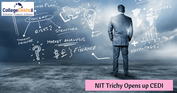 NIT Trichy Opens the Centre for Entrepreneurship Development Incubation