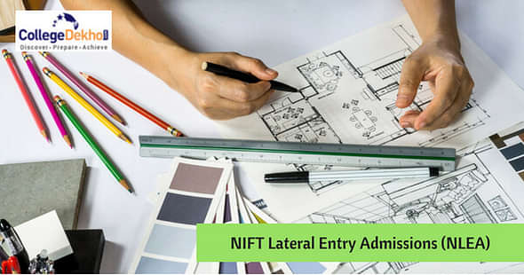 NIFT B.Des and B.FTech Lateral Entry Admission (NLEA) Cancelled for 2021