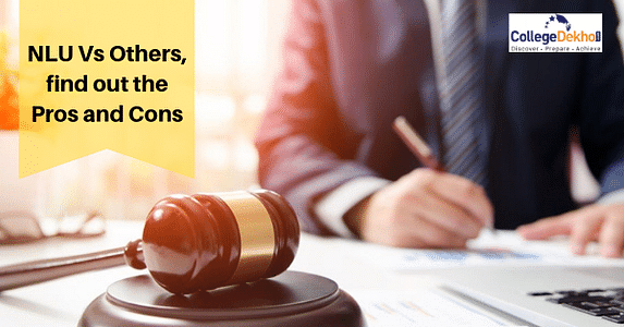 Law from NLU Vs Non-NLU - Pros and Cons