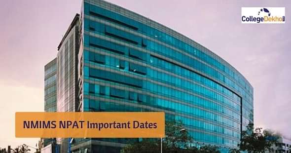 NMIMS NPAT 2022 Important Dates