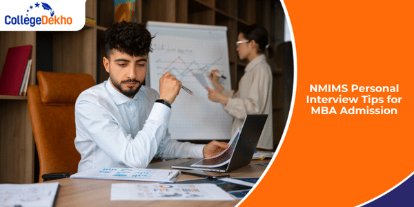 NMIMS Personal Interview Tips for MBA Admission 2026 | CollegeDekho