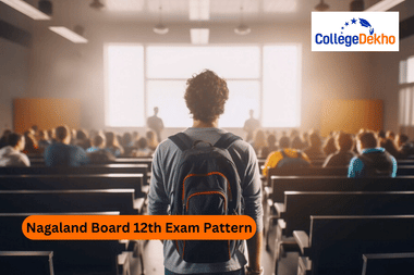 Nagaland Board 12th Exam Pattern 2025-26