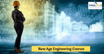 New Age Engineering Courses in India