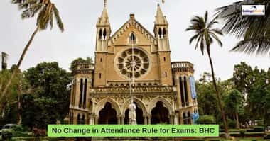 University Won’t Change the Attendance Rule for Exams: Bombay High Court 