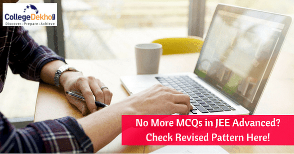 No More Multiple Choice Questions in 2018 JEE Advanced Pattern 