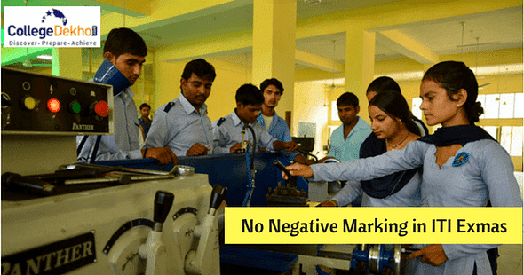 ​Industrial Training Institute (ITI) Exams to have No Negative Marking 