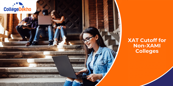 XAT 2026 Cutoff for Non-XAMI Colleges