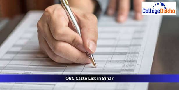 बिहार में OBC कास्ट लिस्ट(OBC Caste List in Bihar) - अपडेट लिस्ट देखें, शामिल करने के क्राइटेरिया