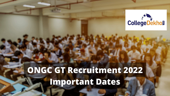 ONGC GT Recruitment 2022 Important Dates