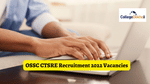 OSSC CTSRE Recruitment 2022 For 1225 Vacancies