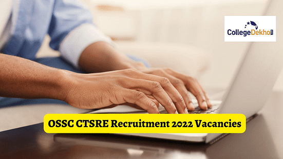 OSSC CTSRE Recruitment 2022 For 1225 Vacancies