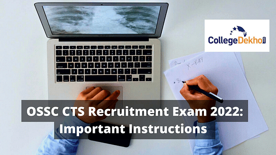 OSSC CTS Recruitment Important Isntructions 2022