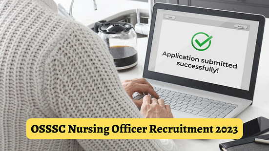 OSSSC Nursing Officer Recruitment 2023