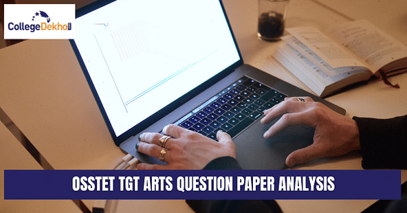 OSSTET 2021-22 TGT Arts exam analysis