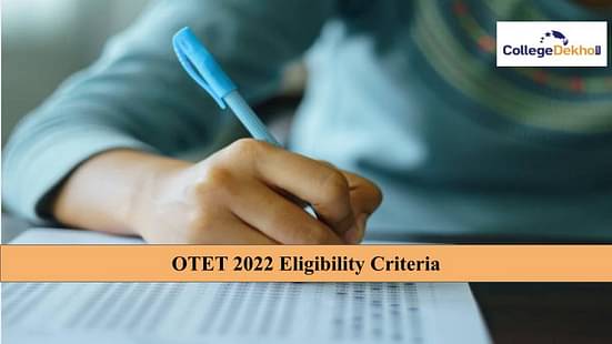 OTET 2022 Eligibility Criteria