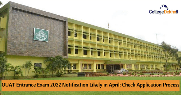 OUAT Entrance Exam 2022 Notification Likely in April: Check Application Process