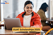 OUAT Scholarships 2025: Eligibility, Amount & How to Apply?