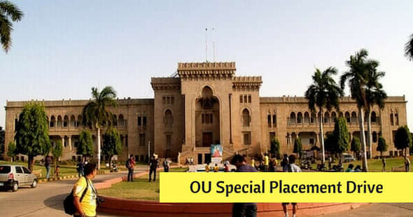 Osmania University to Organise Placement Drive on July 31