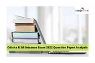 Odisha B.Ed Entrance Exam 2022 Question Paper Analysis, Answer Key, Solutions
