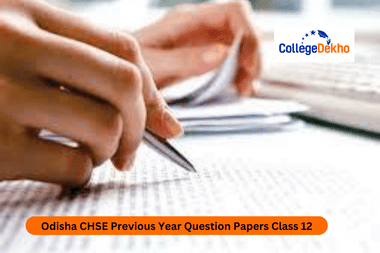 Odisha CHSE Previous Year Question Papers Class 12 with Solutions