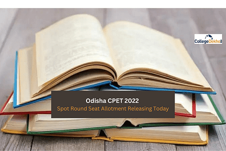 Odisha CPET 2022 Spot Round Seat Allotment Releasing Today