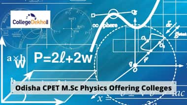 Odisha CPET 2025 MSc Physics Colleges in India