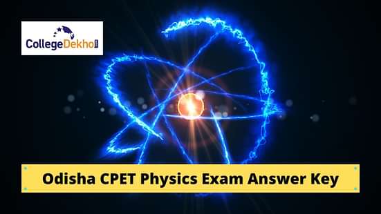 Odisha CPET Physics Exam Answer Key 2020