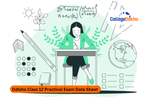 Odisha Class 12 Practical Exam Date Sheet 2026