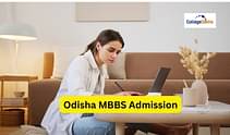 Odisha MBBS Admission 2024: Dates, Counselling, Allotment Result, Top Colleges