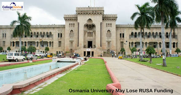 Osmania University Likely to Lose RUSA Grants