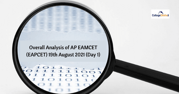Overall Analysis of AP EAMCET (EAPCET) 19th Aug 2021 (Day 1)
